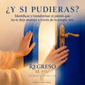 ¿Y si pudieras? | Método Regreso a mí®