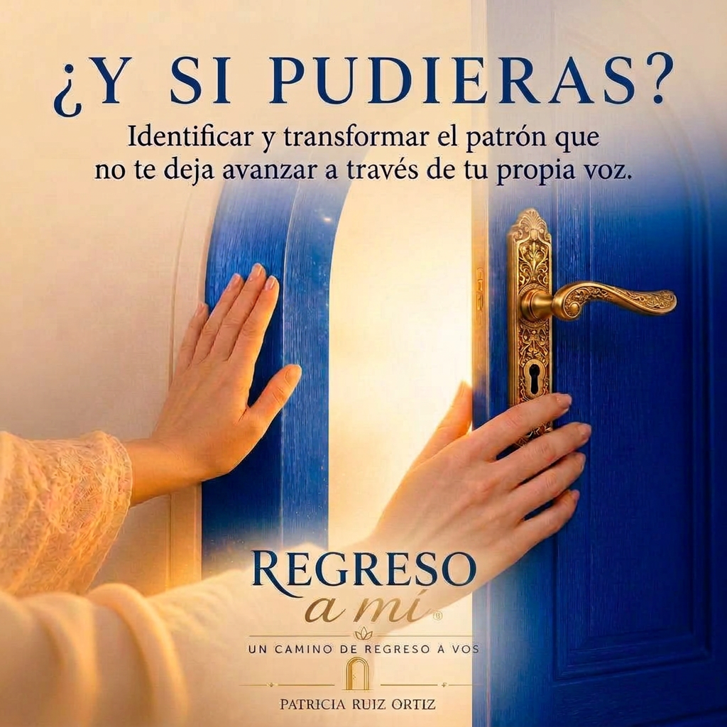 ¿Y si pudieras? | Método Regreso a mí®